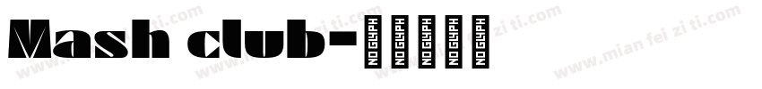 Mash club字体转换